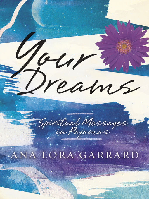 Title details for Your Dreams by Ana Lora Garrard - Available